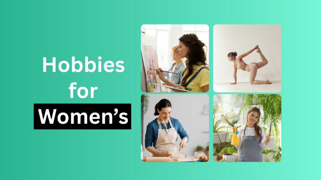 Hobbies for Women